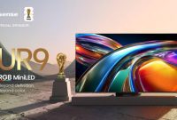 Hisense Lansir Seri UR9, Terobosan Baru dalam Displai True RGB MiniLED