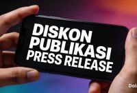 Promo diskon maksimal publikasi press release dari Persrilis.com hingga 31 Juli 2026 menjadi momentum penting bagi korporasi memperkuat strategi branding digital. (Dok. Persrilis.com)
